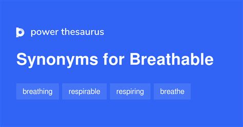 breathable synonym|another name for breathable.